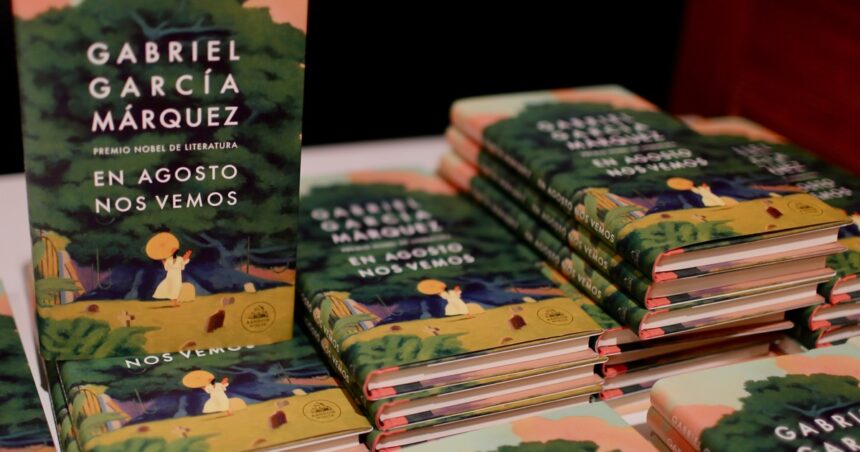 Gabriel García Márquez “cabulero”: los agostos que marcaron su vida y a su novela póstuma