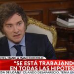 Javier Milei: “Se está haciendo un esfuerzo por encontrar a Loan a lo que dé”