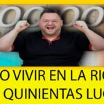 “Cómo Sobrevivir con 500 Lucas en La Rioja”